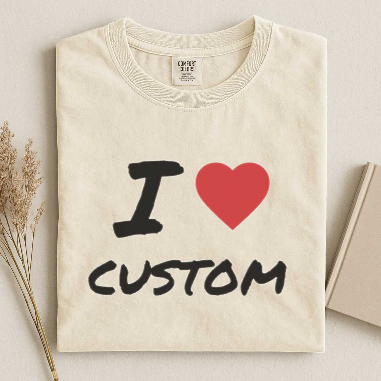 I love Custom Text Valentine Day Personalized Shirt, Gift Sweatshirt T-Shirt, Love Unisex Tee
