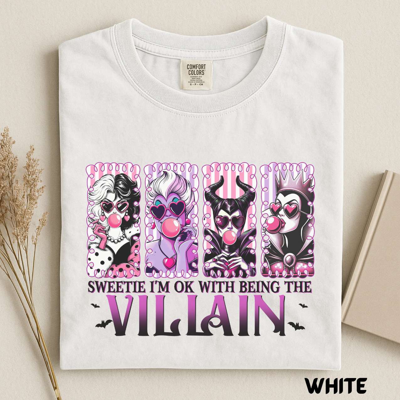 Disney Villain T-shirt, Sweetie I'm Ok With Being The Villain Tee, Bad Witches Villains Hoodie, Villains Bubble Gum Girls Sweatshirt