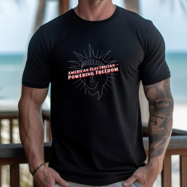 American Electrician - Powering Freedom T-shirt - Bella Canvas