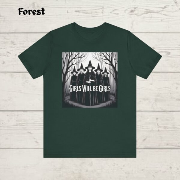 Girls Will Be Girls Witch tshirt, Funny Witch tshirt, Halloween Women Shirt, Witchy Vibes - Image 4