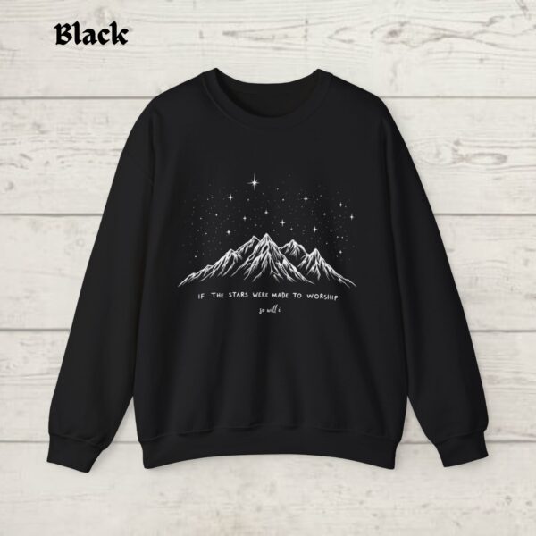 If The Stars Were Made To Worship Sweatshirt, Christian, Faith Outfit, Bible Verse Clothing, Religious Family, Cute Women Gift - Image 3