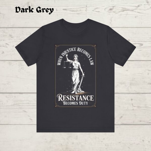When Injustice Becomes Law Resistance Becomes Duty Shirt, Feminist Resistance Shirt, Social Justice Tshirt, Feminist Shirt, Feminist Gift - Image 6