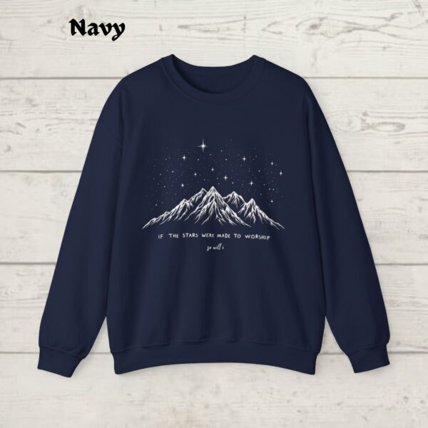 If The Stars Were Made To Worship Sweatshirt, Christian, Faith Outfit, Bible Verse Clothing, Religious Family, Cute Women Gift - Image 6