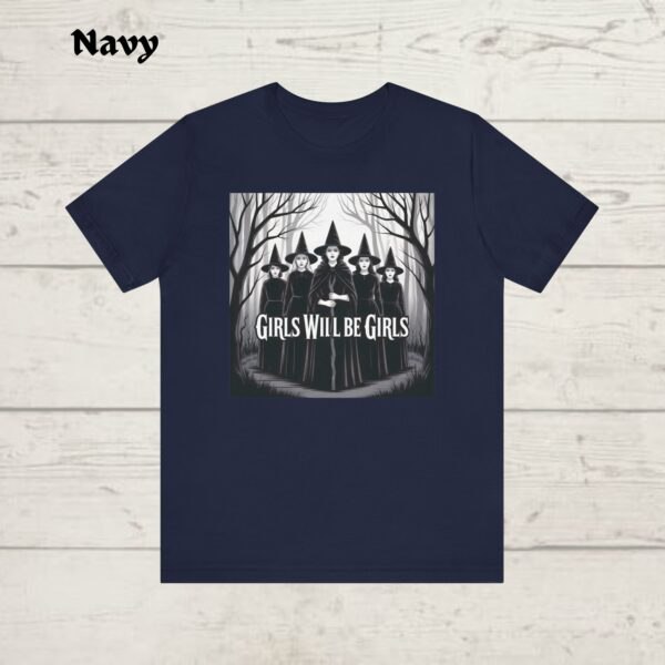 Girls Will Be Girls Witch tshirt, Funny Witch tshirt, Halloween Women Shirt, Witchy Vibes - Image 7