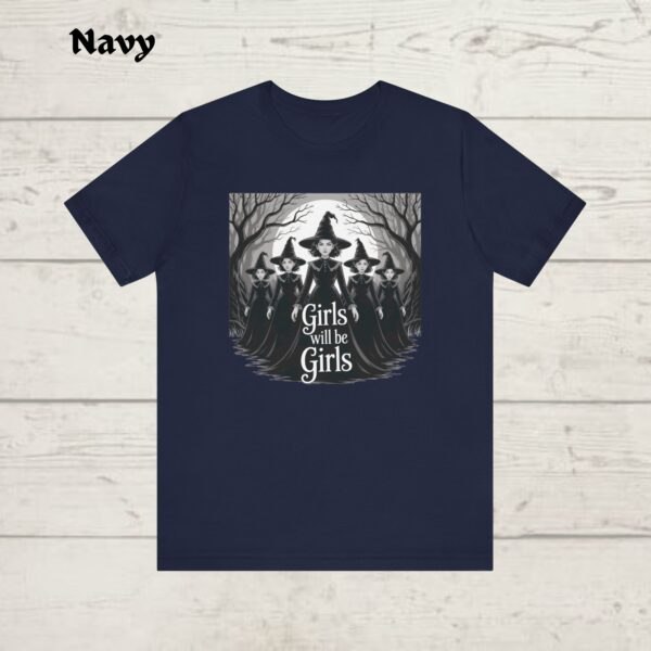 Girls Will Be Girls Witch tshirt, Funny Witch tshirt, Halloween Women Shirt, Witchy Vibes - Image 3