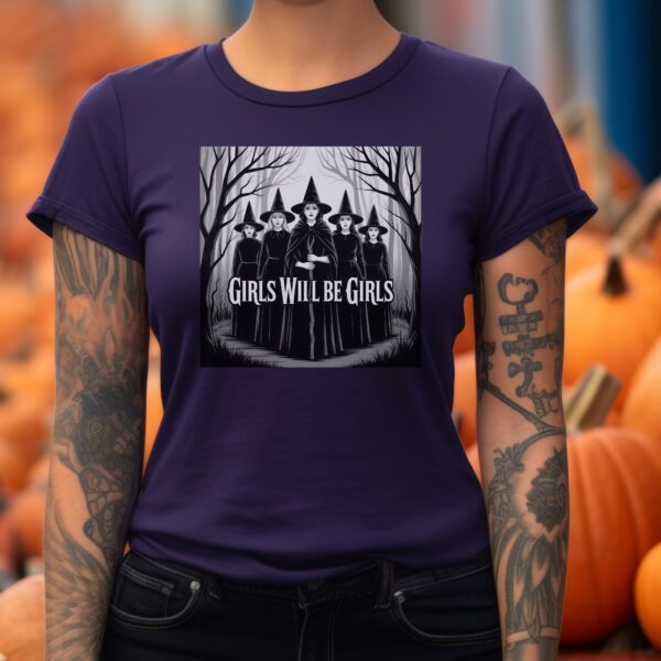Girls Will Be Girls Witch tshirt, Funny Witch tshirt, Halloween Women Shirt, Witchy Vibes